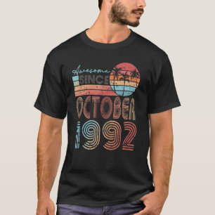 Awesome Since October 1992 30th Birthday 30 Year O T-Shirt