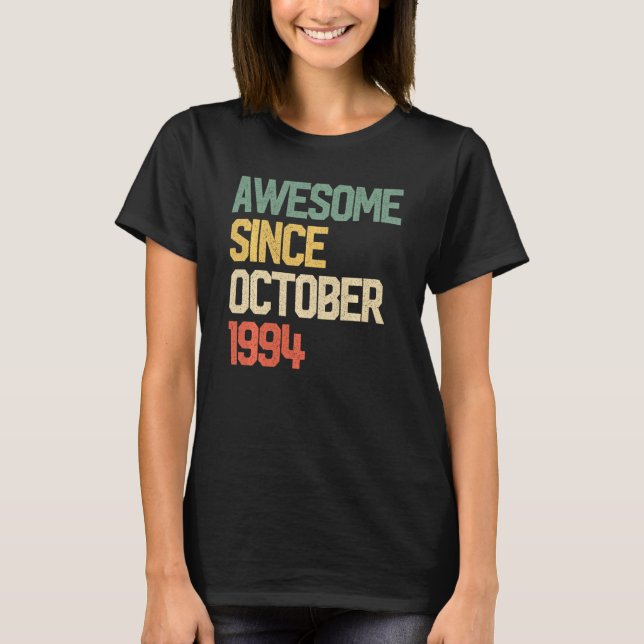 Awesome Since October 1994  25 Years Old 25th Birt T-Shirt (Front)