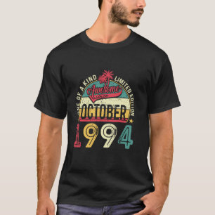 Awesome Since October 1994 30 Birthday Retro Men W T-Shirt