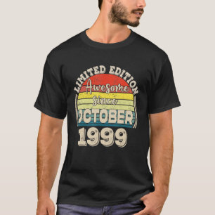 Awesome Since October 1999 Born in October Dad Mum T-Shirt
