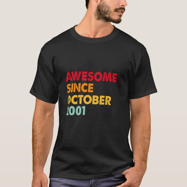Awesome Since October 2001 21st Birthday  21 Years T-Shirt (Front)