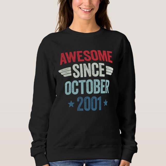 Awesome Since October 2001 Sweatshirt (Front)