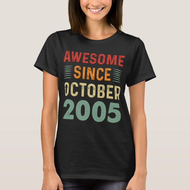 Awesome Since October 2005 T-Shirt (Front)