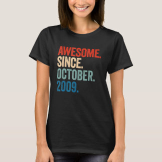 Awesome Since October 2009 13th Birthday Gift 13 Y T-Shirt