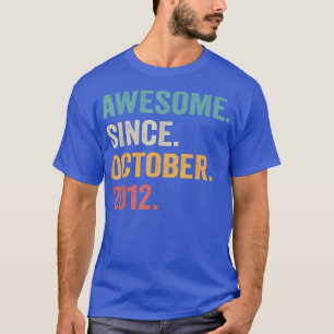 Awesome Since October 2012 10th Birthday Gifts 10 T-Shirt