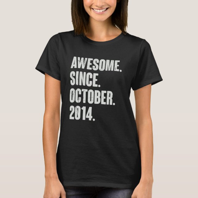 Awesome Since October 2014 8 Year Old 8th Birthday T-Shirt (Front)