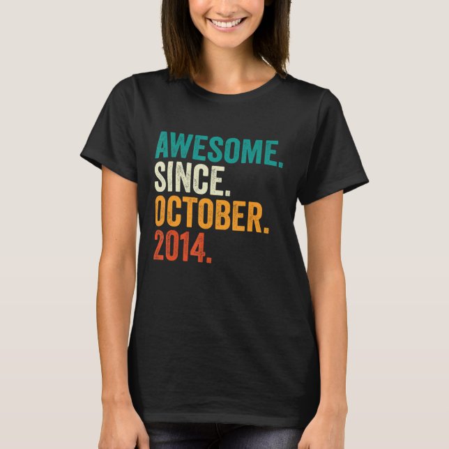 Awesome Since October 2014 8th Birthday  8 Years O T-Shirt (Front)