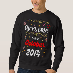 Awesome Since October 2014 Birthday Flowers & Butt Sweatshirt