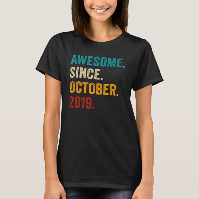 Awesome Since October 2019 3rd Birthday  3 Years O T-Shirt (Front)