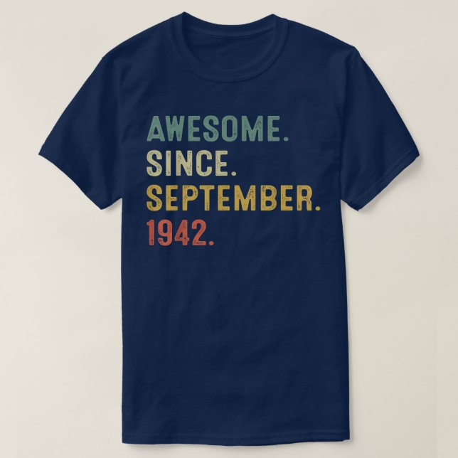Awesome Since September 1942 80th Birthday Gift 80 T-Shirt (Design Front)