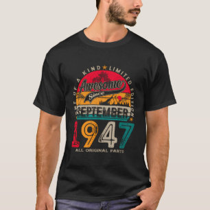 Awesome Since September 1947 76Th Birthday Gifts 7 T-Shirt
