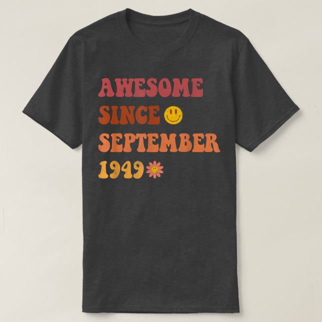 Awesome Since September 1949 Retro Groovy 73 -Year T-Shirt (Design Front)