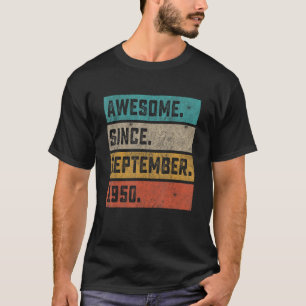 Awesome Since September 1950 Vintage 72nd Birthday T-Shirt
