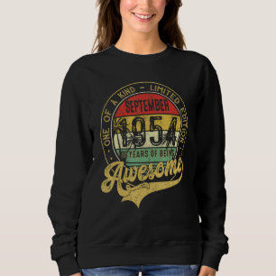 Awesome Since September 1954 One Of A Kind Sweatshirt