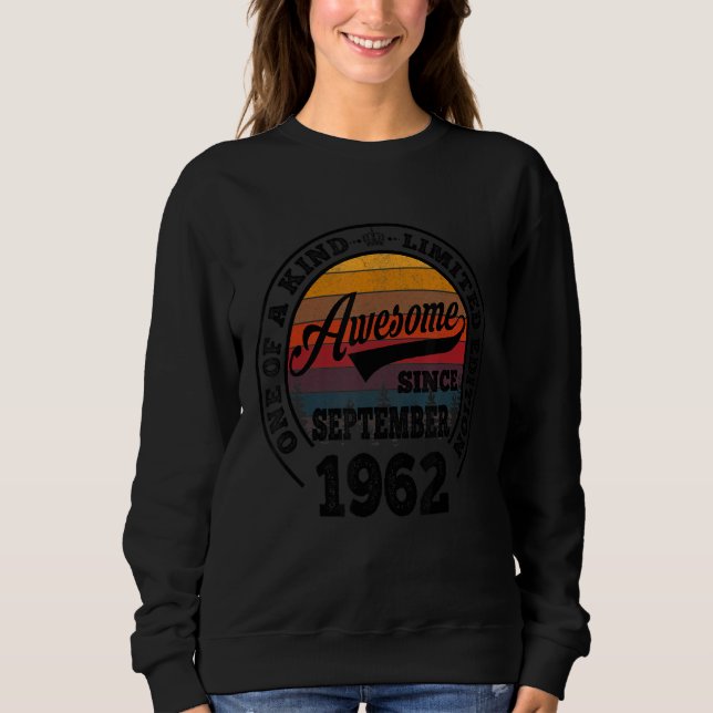 Awesome Since September 1962 60th Birthday Gift 60 Sweatshirt (Front)