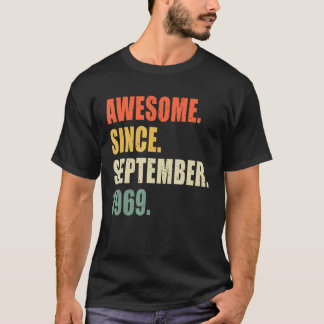 Awesome Since September 1969 53 Year Old Birthday T-Shirt
