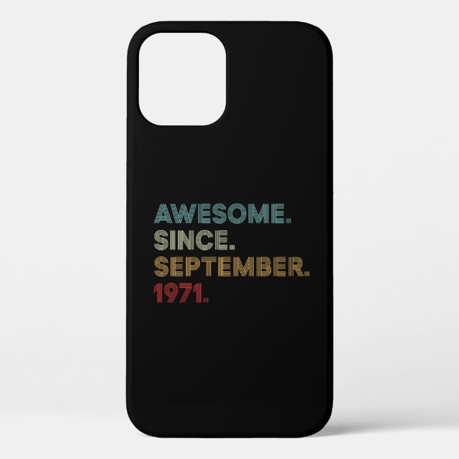 Awesome Since September 1971 Birthday Case-Mate iPhone Case (Back)