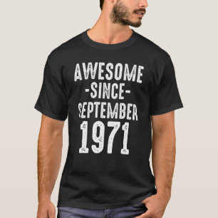 Awesome Since September 1971 Dad Mum 51st Birthday T-Shirt