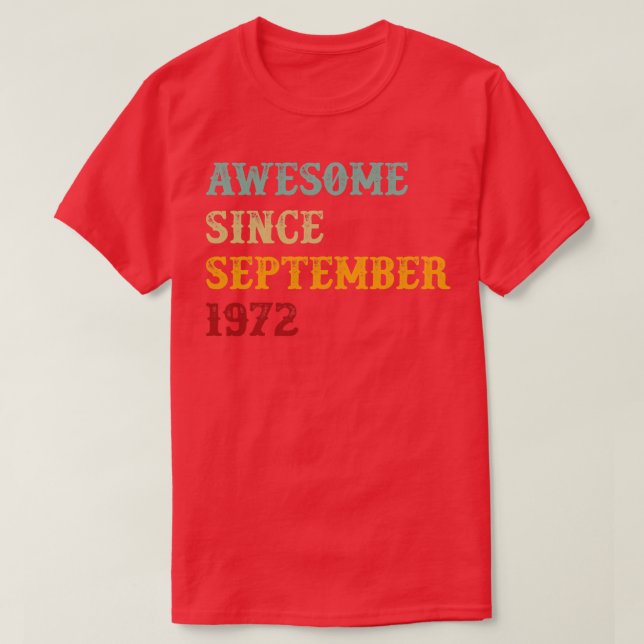 Awesome Since September 1972 Retro Text T-Shirt (Design Front)