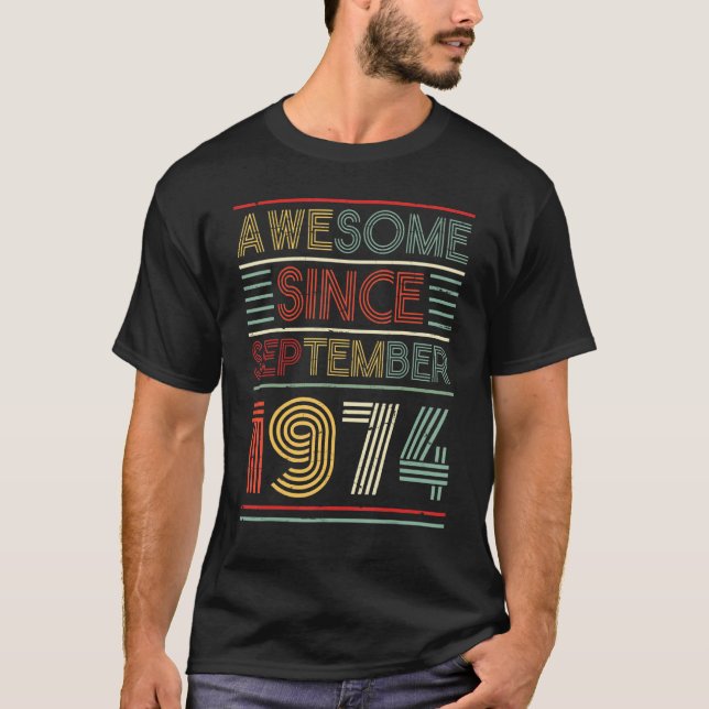 Awesome Since September 1974 Happy Birthday 48 Yea T-Shirt (Front)