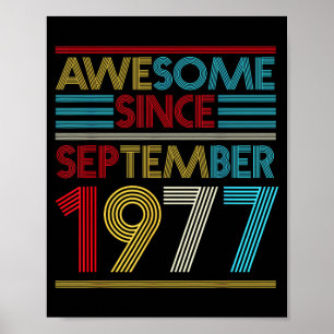 Awesome Since September 1977 Bday Gifts 46th Poster