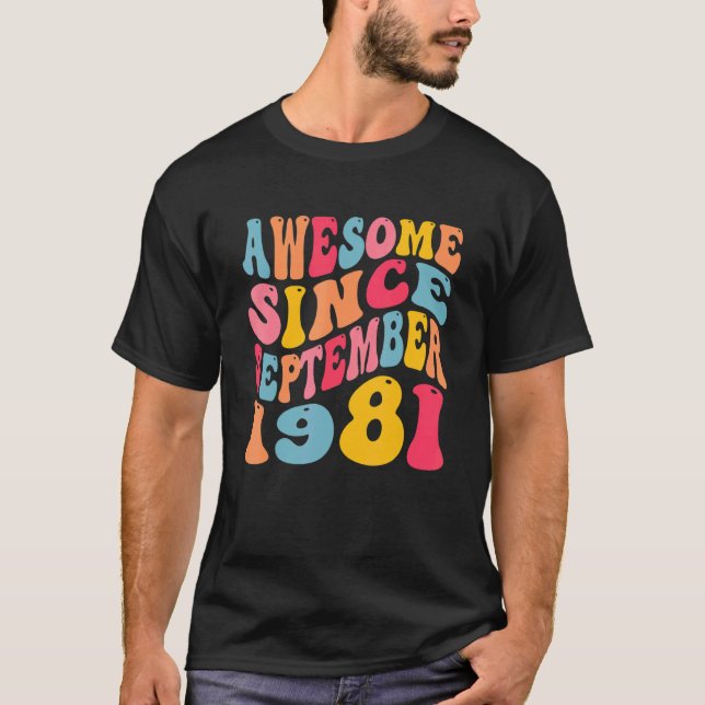 Awesome Since September 1981 41 Years Retro 41st B T-Shirt (Front)