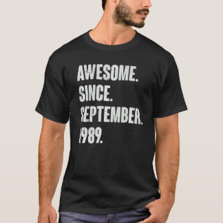 Awesome Since September 1989 33 Year Old 33rd Birt T-Shirt