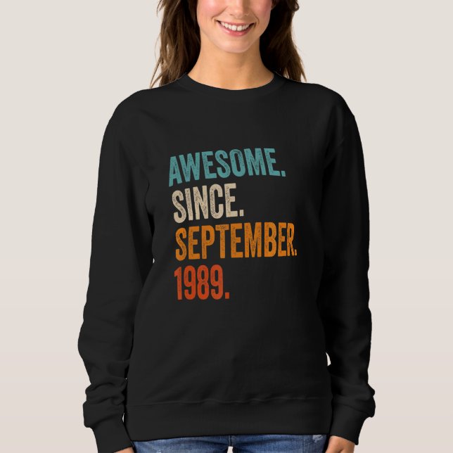 Awesome Since September 1989 33rd Birthday Sweatshirt (Front)