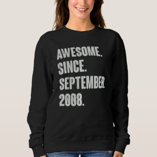 Awesome Since September 2008 14 Year Old 14th Birt Sweatshirt