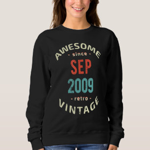 Awesome since September 2009   retro   vintage 200 Sweatshirt
