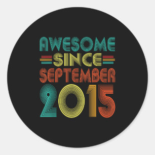 Awesome Since September 2015 Years 10th Bday Funny Classic Round Sticker