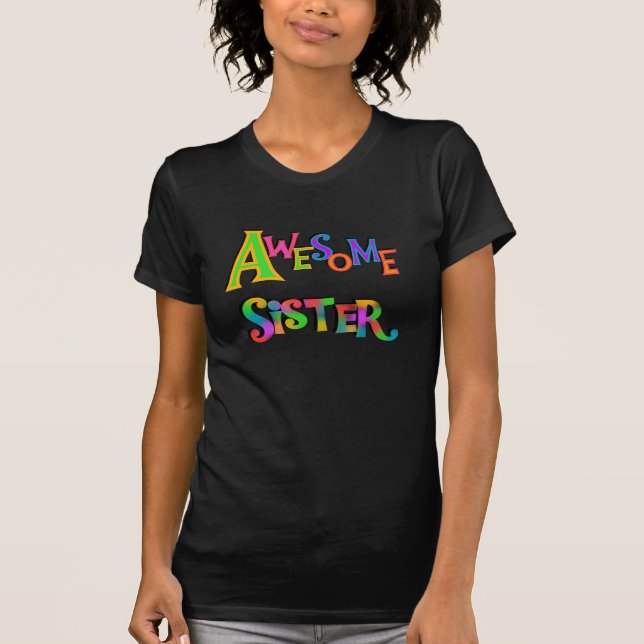 Awesome Sister T-shirts and Gifts (Front)