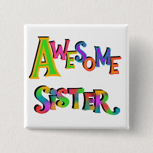 Awesome Sister T-shirts and Gifts 15 Cm Square Badge