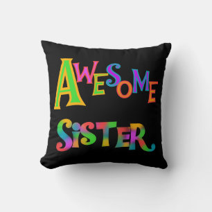 Awesome Sister T-shirts and Gifts Cushion