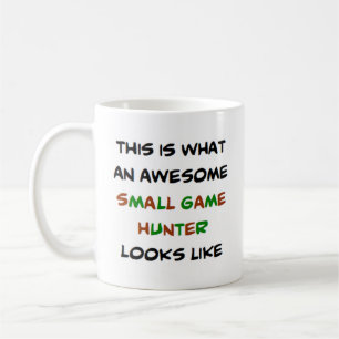 awesome small game hunter coffee mug
