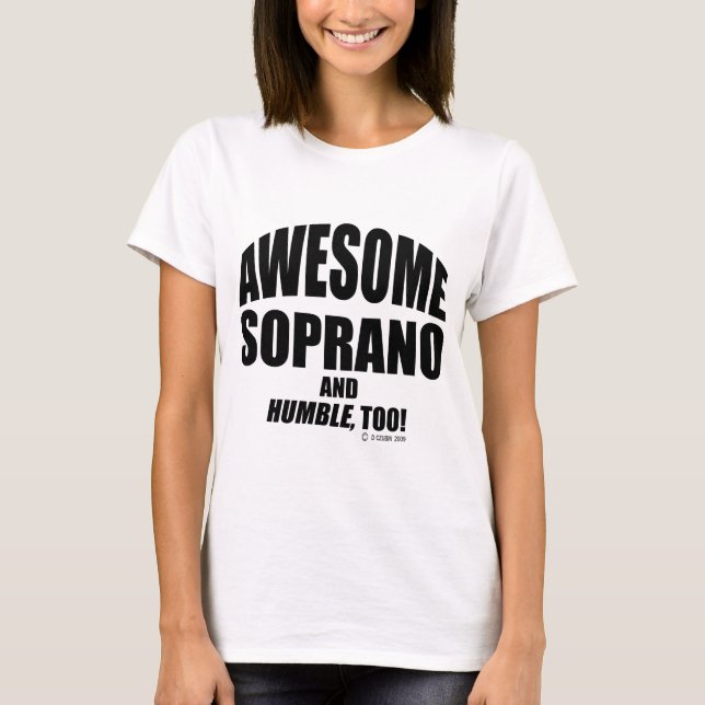 Awesome Soprano T-Shirt (Front)