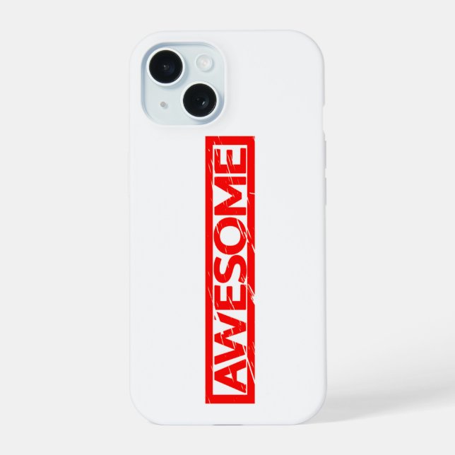 Awesome Stamp iPhone 15 Case (Back)