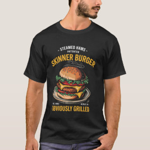 Awesome Steamed Hams Skinner Burger Themed Funny M T-Shirt