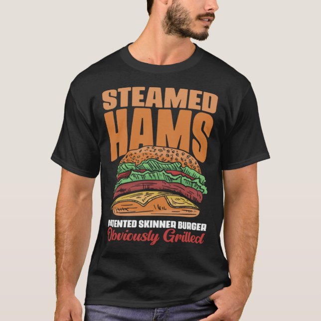 Awesome Steamed Hams Skinner Burger Themed  Meme T-Shirt (Front)