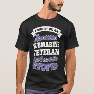 Awesome Submarine Veteran T-Shirt