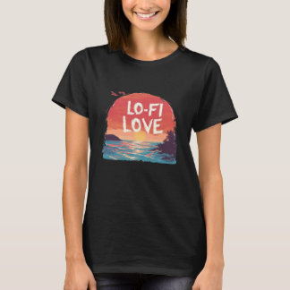 Awesome Sunset with Lo Fi Music and Love T-Shirt