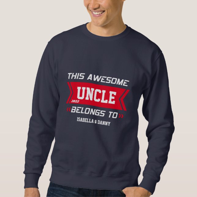 Awesome Sweatshirt for Uncle (Front)