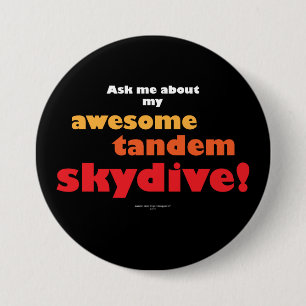 Awesome Tandem Skydive 7.5 Cm Round Badge