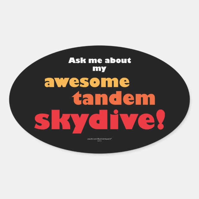 Awesome Tandem Skydive Oval Sticker (Front)
