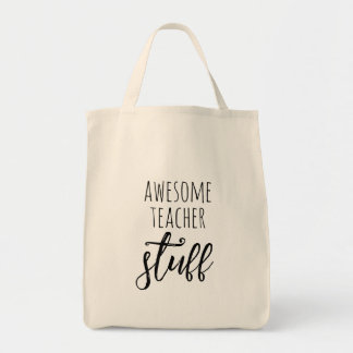 Awesome Teacher Stuff Cute Quote Tote Bag