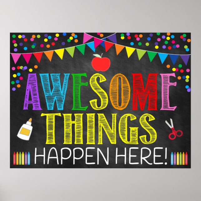 Awesome Things Happen Here Classroom Poster (Front)