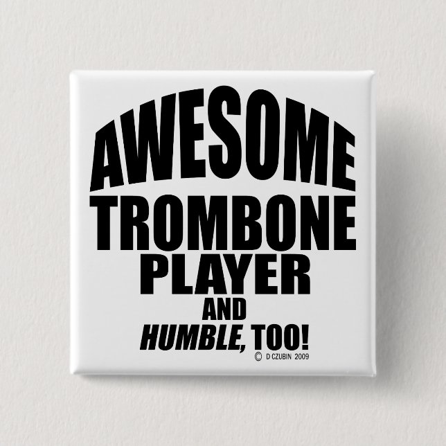 Awesome Trombone Player 15 Cm Square Badge (Front)