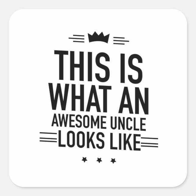 Awesome uncle black square sticker (Front)