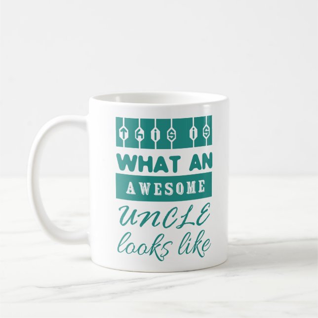 Awesome Uncle Funny Uncle Quote Gift for Uncle Coffee Mug (Left)