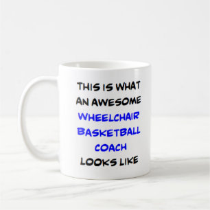 awesome wheelchair basketball coach coffee mug